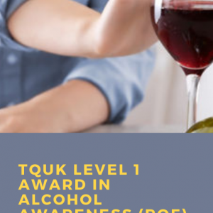 TQUK Level 1 Award in Alcohol Awareness (RQF)