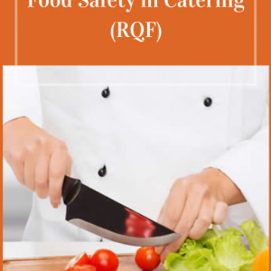 TQUK Level 2 Award in Food Safety in Catering (RQF)